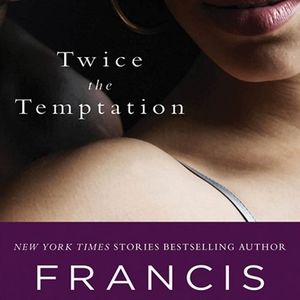 Twice the Temptation Stories, by Francis Ray